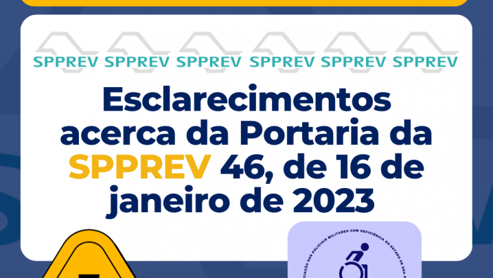 Esclarecimentos acerca da Portaria da SPPREV 46, de 16 de janeiro de 2023