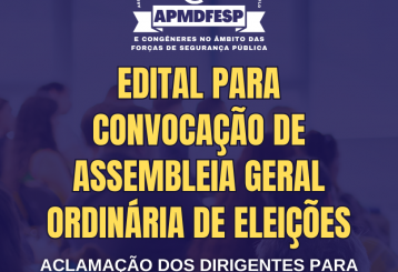 Mais sobre: EDITAL PARA CONVOCAÇÃO DE ASSEMBLEIA GERAL ORDINÁRIA DE ELEIÇÕES
